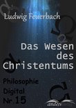 Philosophie Digital - Das Wesen des Christentums