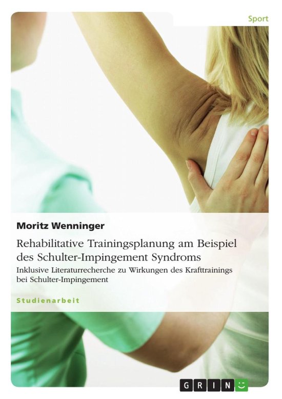 Rehabilitative Trainingsplanung am Beispiel des Schulter-Imp ... - cover