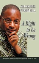 A Right to be Wrong