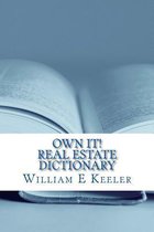 Own It! Real Estate Dictionary