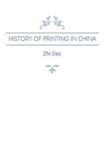 China Classified Histories - History of Printing in China