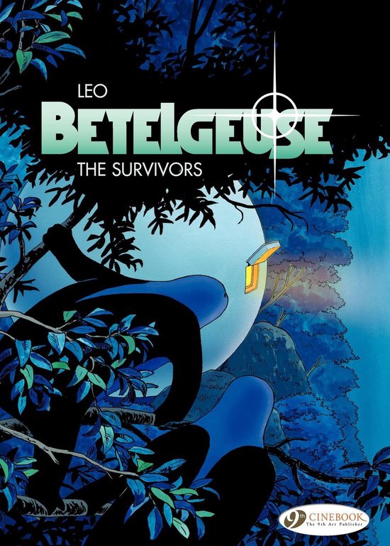 Stripboekcover Betelgeuse: The Survivors met silhouetten in een blauwe nachtelijke jungle onder een volle maan.
