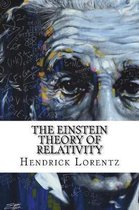 The Einstein Theory of Relativity