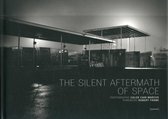The Silent Aftermath of Space
