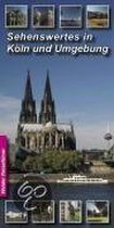 Sehenswertes in Köln und Umgebung