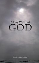 A Day Without God