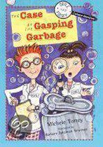 The Case of the Gasping Garbage