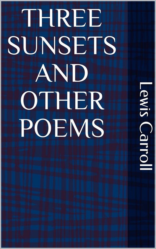 Three Sunsets and Other Poems - cover