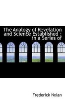 The Analogy of Revelation and Science Established