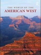 Routledge Worlds - The World of the American West