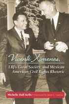 Vicente Ximenes, LBJ's Great Society, and Mexican American Civil Rights Rhetoric
