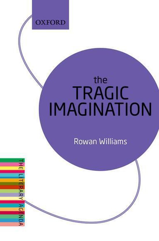 The Literary Agenda - The Tragic Imagination - cover