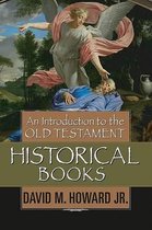 An Introduction to the Old Testament Historical Books