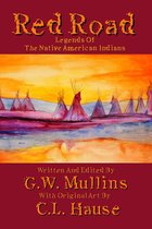 Legends Of The Native American Indians 3 - Red Road Legends Of The Native American Indians