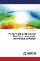 The Forward Problem for the Electromagnetic Helmholtz Equation
