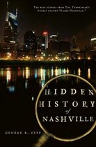 Hidden History - Hidden History of Nashville