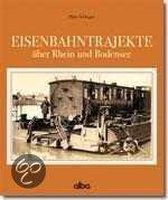 Eisenbahntrajekte über Rhein und Bodensee