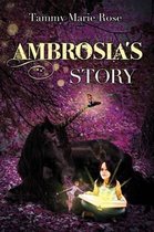 Ambrosia's Story