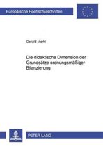 Die Didaktische Dimension Der Grundsaetze Ordnungsmae iger Bilanzierung