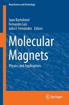 NanoScience and Technology - Molecular Magnets