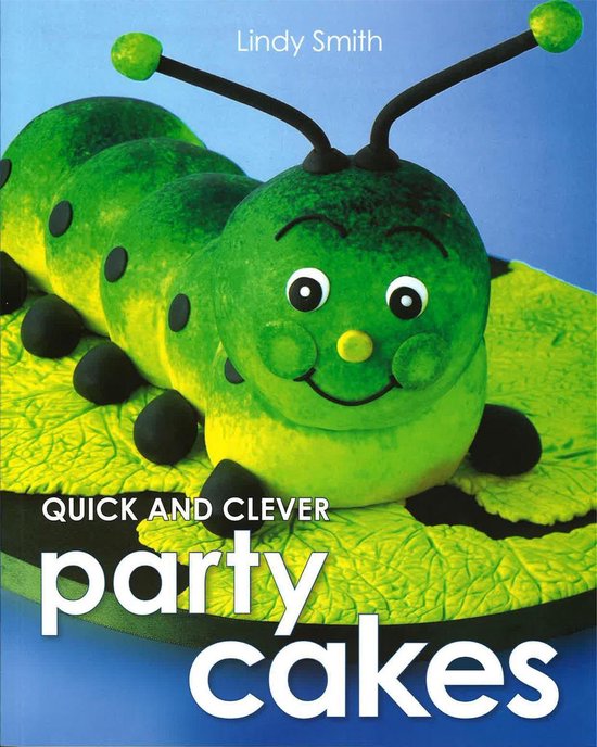 Quick & Clever Party Cakes - cover