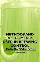 Methods and Instruments Used in Brewing Control - Selected Questions