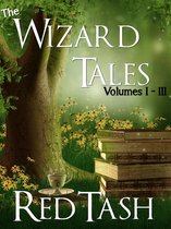 The Wizard Tales - The Wizard Tales Vol I-III