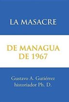 La masacre de Managua de 1967