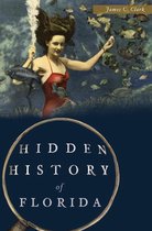 Hidden History - Hidden History of Florida