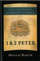 SCM Theological Commentary on the Bible- 1 and 2 Peter