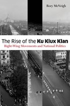 Social Movements, Protest and Contention 32 - The Rise of the Ku Klux Klan