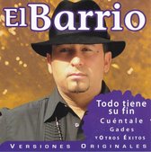 El Barrio - Todo Tiene Su Fin (CD)