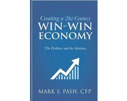 Creating a 21st Century Win-Win Economy