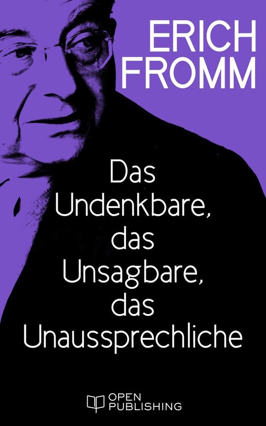 Das Undenkbare, das Unsagbare, das Unaussprechliche - cover