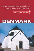 Denmark - Culture Smart!: The Essential Guide to Customs & Culture