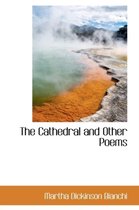 The Cathedral and Other Poems