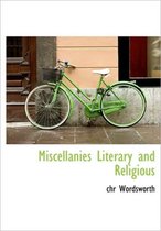 Miscellanies Literary and Religious