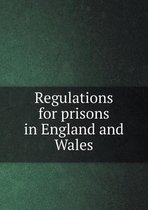 Regulations for prisons in England and Wales