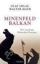 Minenfeld Balkan