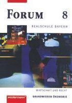 Forum 8. Schülerbuch. Realschule. Bayern