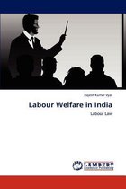 Labour Welfare in India
