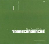 Transcendances: New Sound Patterns