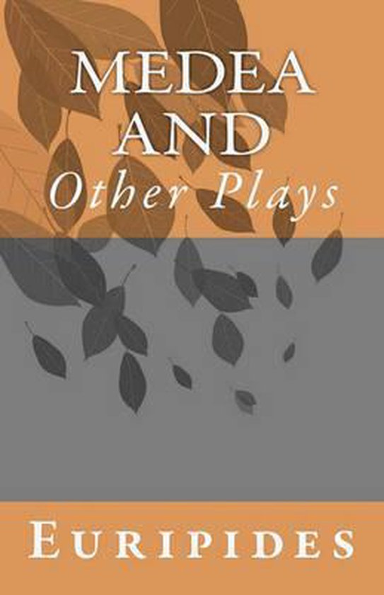 Medea and Other Plays - cover