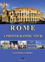 Rome A Photographic Tour