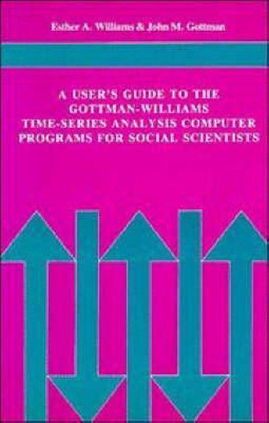 A User's Guide to the Gottman-Williams Time-Series Analysis  ... - cover
