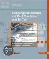 Fertigungssimulation mit Plant Simulation und SimTalk