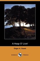 A Heap O' Livin' (Dodo Press)
