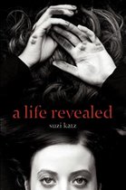 A Life Revealed