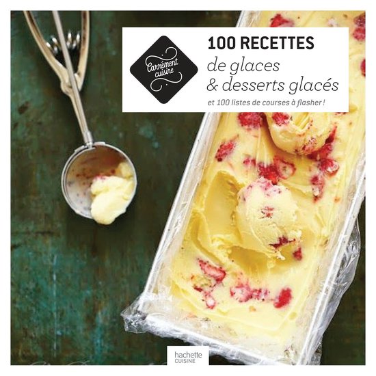 100 recettes de glaces et desserts glacés - cover