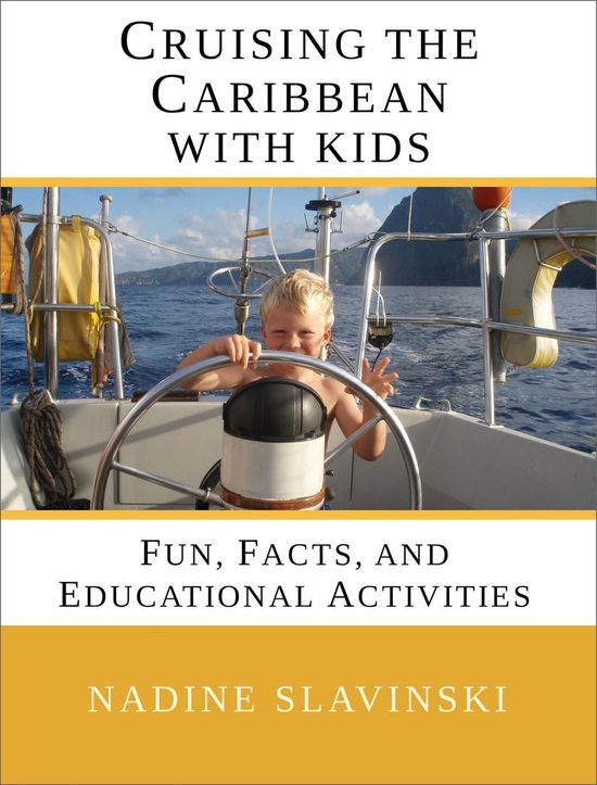 Rolling Hitch Sailing Guides Cruising the Caribbean With Kids Fun